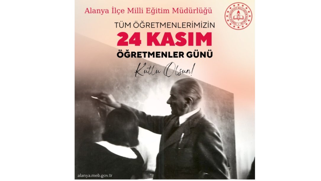 24 Kasım 2024 Öğretmenler Günü Kutlama Programı